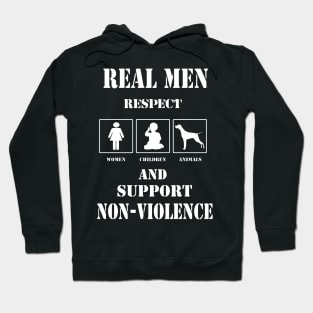 DESIGN A Real Man Respect Women Children Animals Hoodie